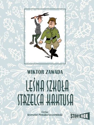 cover image of Leśna szkoła strzelca Kaktusa